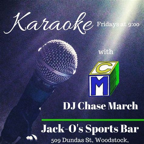 Come Sing With Me  Karaoke Fridays  – Chase March DJ Services