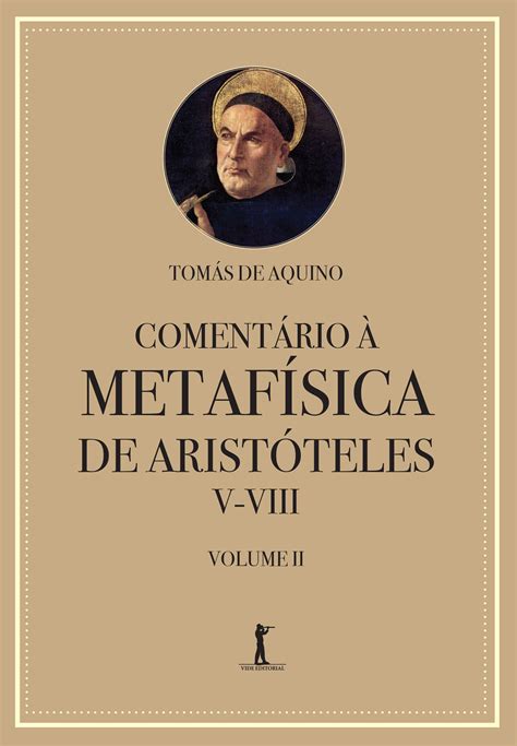 COMENTÁRIO À METAFÍSICA DE ARISTÓTELES V VIII   VOLUME 2   Livraria ...