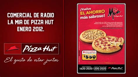 Comercial Radio La Mía de Pizza Hut   YouTube