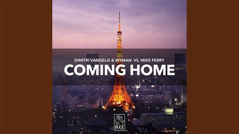 Coming Home   YouTube