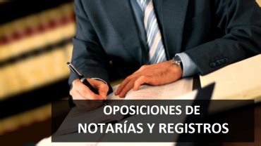 Cómo aprobar las oposiciones de notarías y registros   Consejos   2022