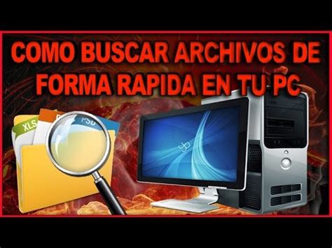 Como Buscar Archivos De Forma Rápida En Tu PC   YouTube