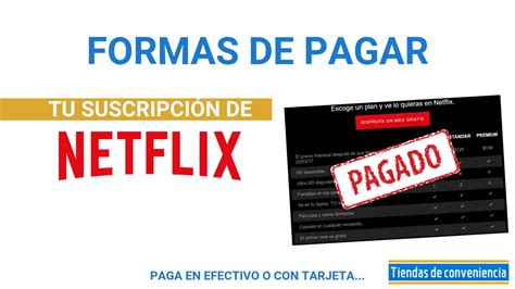 Cómo Contratar Netflix   Formas De Pago En EFECTIVO ¡Te Lo ...