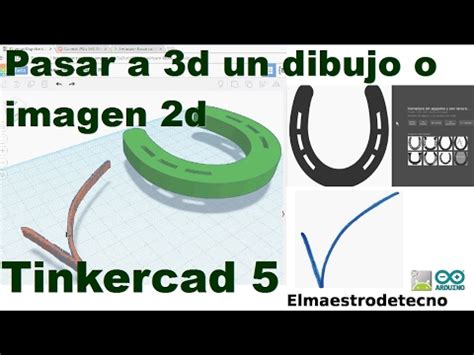 Cómo convertir en 3d un dibujo o imagen 2D  Importar a Tinkercad ...