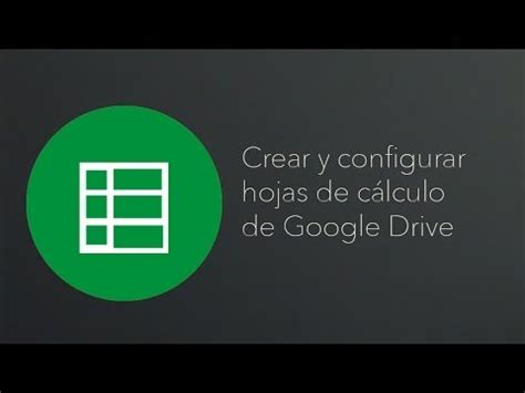 Como crear y configurar hojas de calculo de Google Drive ...