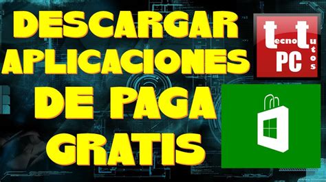 COMO DESCARGAR APLICACIONES DE PAGA GRATIS EN WINDOWS 8   YouTube