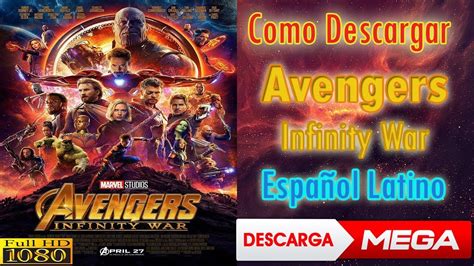 Como Descargar Avengers Infinity War Pelicula Completa en Español ...