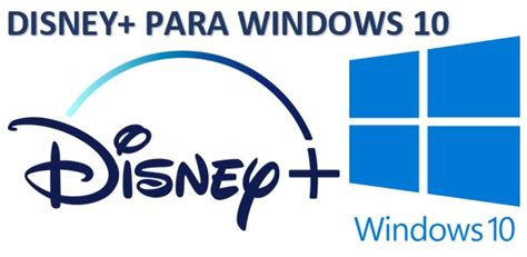 Cómo Descargar Disney Plus en Windows 10 PASO A PASO ...
