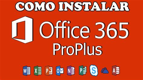 Como Descargar e Instalar Office 365 ProPlus 2016 [Gratis ...