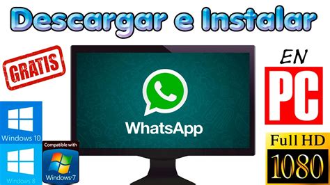 Como descargar e instalar WhatsApp en la PC | GRATIS ...