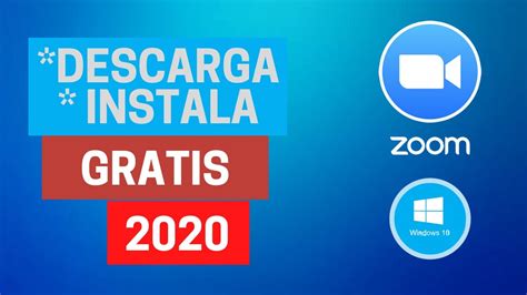 COMO DESCARGAR E INSTALAR ZOOM para PC 2020/ Gratis/ PARA CUALQUEIR ...