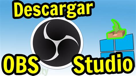 Cómo DESCARGAR OBS Studio GRATIS para PC en ESPAÑOL ...