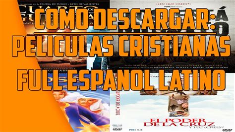 Como Descargar  Peliculas Cristianas  [Español Latino] [HD ...