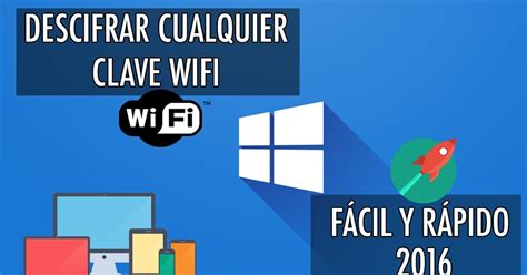 Como Descifrar Claves Wifi de Cualquier Red 2016