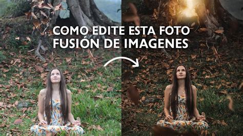Como Editar Fotos En Photoshop | Efectos Para Fotos   YouTube