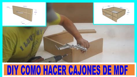 Como hacer cajones de placas de mdf para muebles/DIY MDF ...