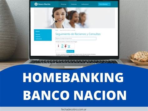 ¿Como hacer el Homebanking del Banco Nacion? Acceder, Desbloquear