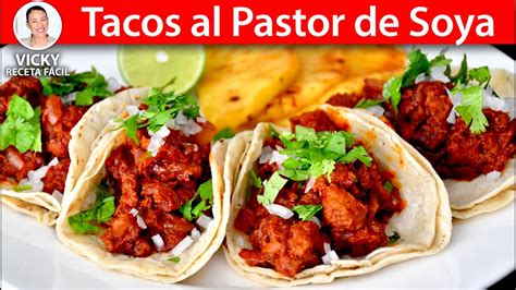 Como Hacer Soya Al Pastor   Receta de Tacos al pastor de soya   Fácil