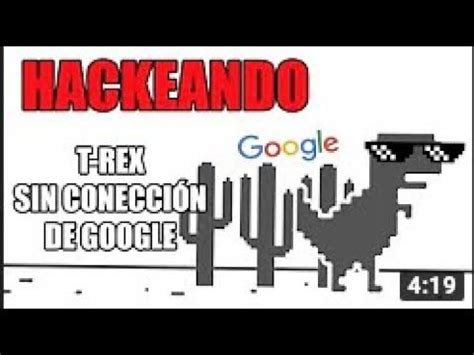 COMO HACKEAR EL JUEGO DEL DINOSAURIO DE GOOGLE   YouTube