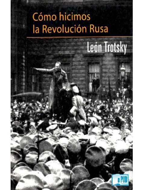 Como Hicimos La Revolucion Rusa   Leon Trotsky | León ...