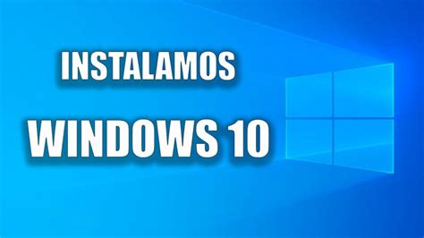 Cómo instalar windows 10 en un pc sin sistema operativo ...