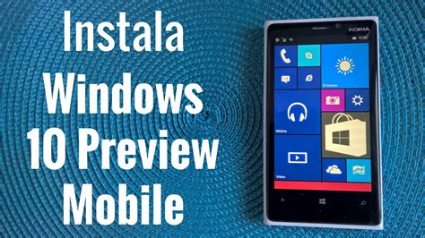 Cómo instalar Windows 10 Mobile Preview, en español   YouTube