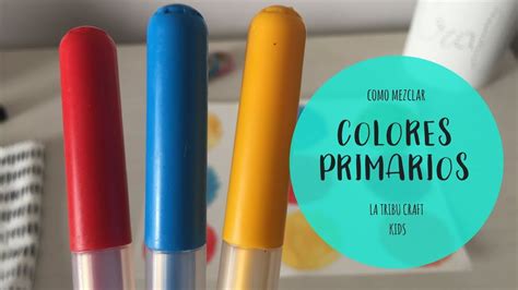 Cómo mezclar colores: colores primarios   LTC Kids   YouTube