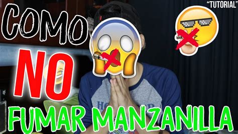Cómo NO! Fumar Manzanilla   YouTube
