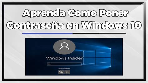 Como Poner Contraseña en Windows 10 Todas Las Versiones ...