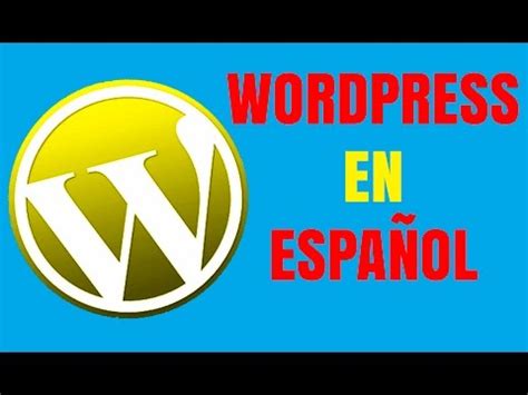 Como Poner WordPress en Español   Fácil   YouTube