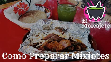 Como Preparar Mixiotes/Tamales de Cecina | Comida Mexicana ...