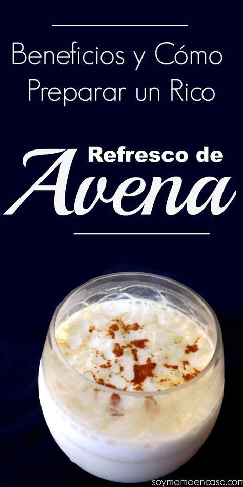 Cómo preparar un #saludable y rico refresco de #avena # ...