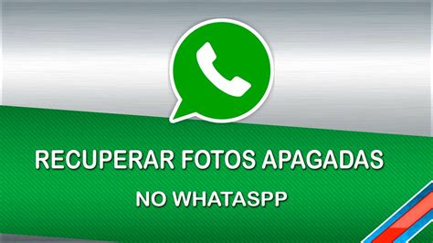 Como recuperar fotos apagadas no WhatsApp   YouTube