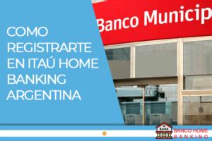Como registrarte en Itaú Home Banking Argentina | 【 ENTRAR AHORA