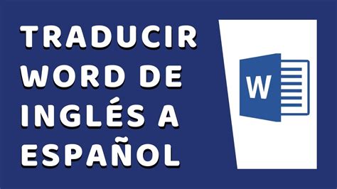 Cómo Traducir Word de Inglés a Español 2020 Sin Programas ...