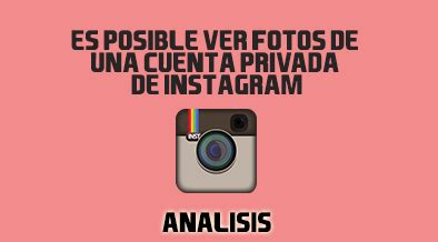 Cómo ver fotos de cuentas privadas en Instagram | Bloggin Red