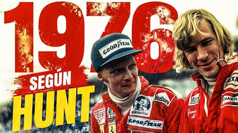 ¿Cómo VIVIÓ el accidente de Niki Lauda? James Hunt repasa ...