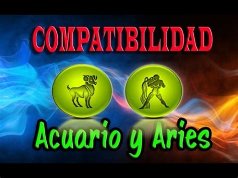 COMPATIBILIDAD ACUARIO ARIES 2018 | Compatibilidad En El ...