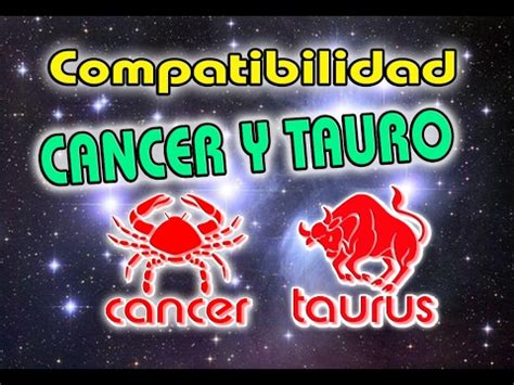 COMPATIBILIDAD CANCER TAURO 2018 | Compatibilidad Entre ...