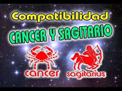 COMPATIBILIDAD ENTRE CANCER Y SAGITARIO EN EL AMOR 2018 ...