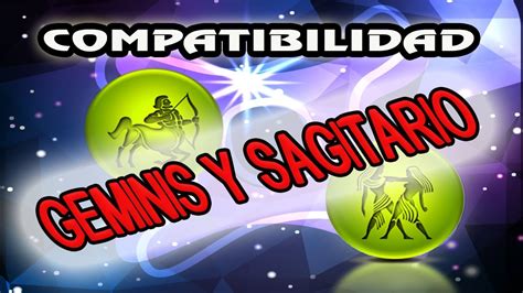 COMPATIBILIDAD GEMINIS SAGITARIO 2021 | Compatible Geminis ...