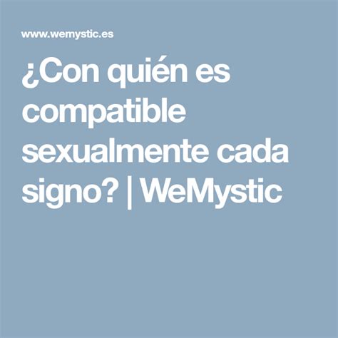 ¿Con quién es compatible sexualmente cada signo | Signos ...