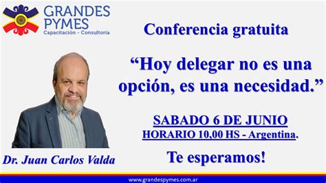 Conferencia gratuita: “Hoy delegar no es una opción, es una necesidad ...