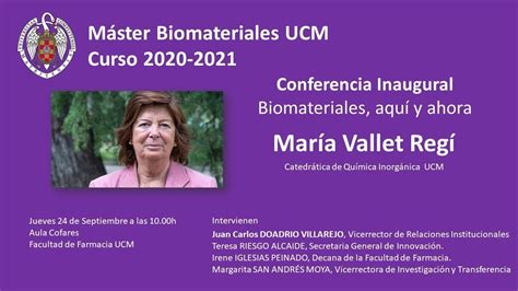 Conferencia Inaugural del Máster Biomateriales UCM Curso 2020 21 ...