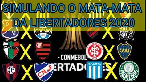 CONMEBOL LIBERTADORES 2020   SIMULANDO O MATA MATA! #3 ...
