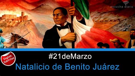 Conmemoración del Natalicio de Benito Juárez   YouTube