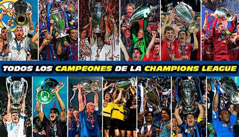 Conoce a todos los campeones de la historia de la Champions League ...