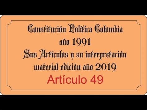 Constitución Política Colombia 1991 Articulo 49   YouTube