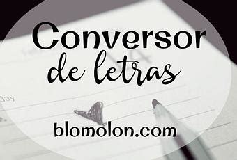 Conversor de Letras   Paperblog