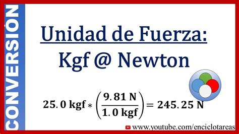 Convertir de Kilogramo Fuerza a Newton  Kgf a N    YouTube